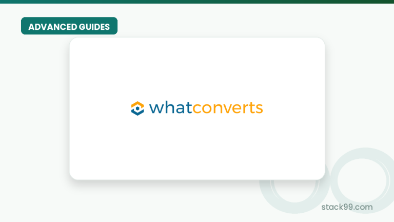 WhatConverts Advanced Guide 2026